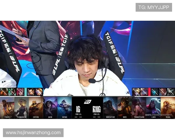 巅峰对决重燃战火IG鏖战RNG谁能问鼎赛场荣耀之巅