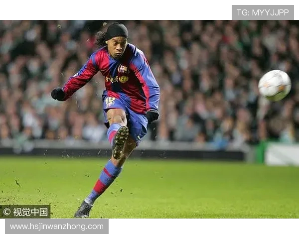 罗纳尔迪尼奥的足球传奇与全球影响力:技术、创意与精神的完美结合 罗纳尔迪尼奥的足球传奇与全球影响力:技术、创意与精神的完美结合